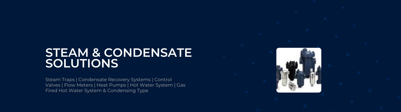 Steam and condensate banner